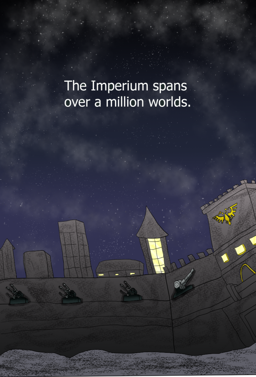 Page 1 — The Imperium spans over a million worlds.